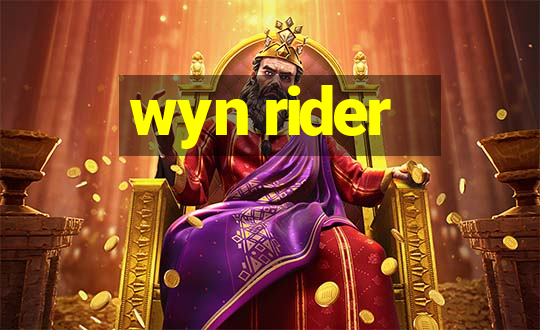 wyn rider