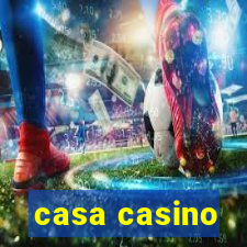 casa casino