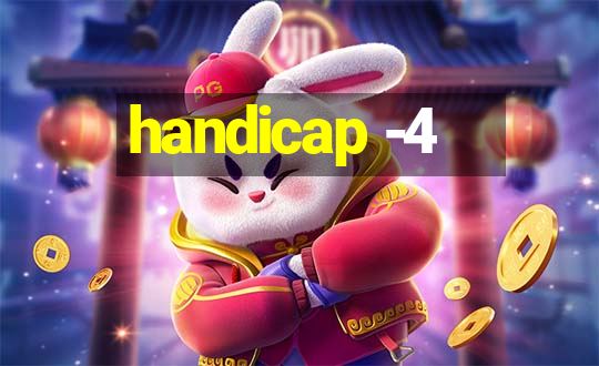 handicap -4