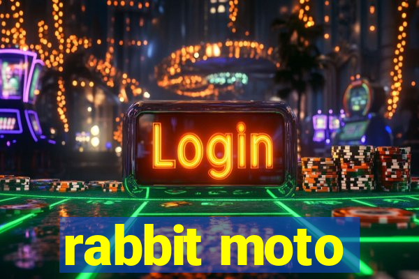 rabbit moto