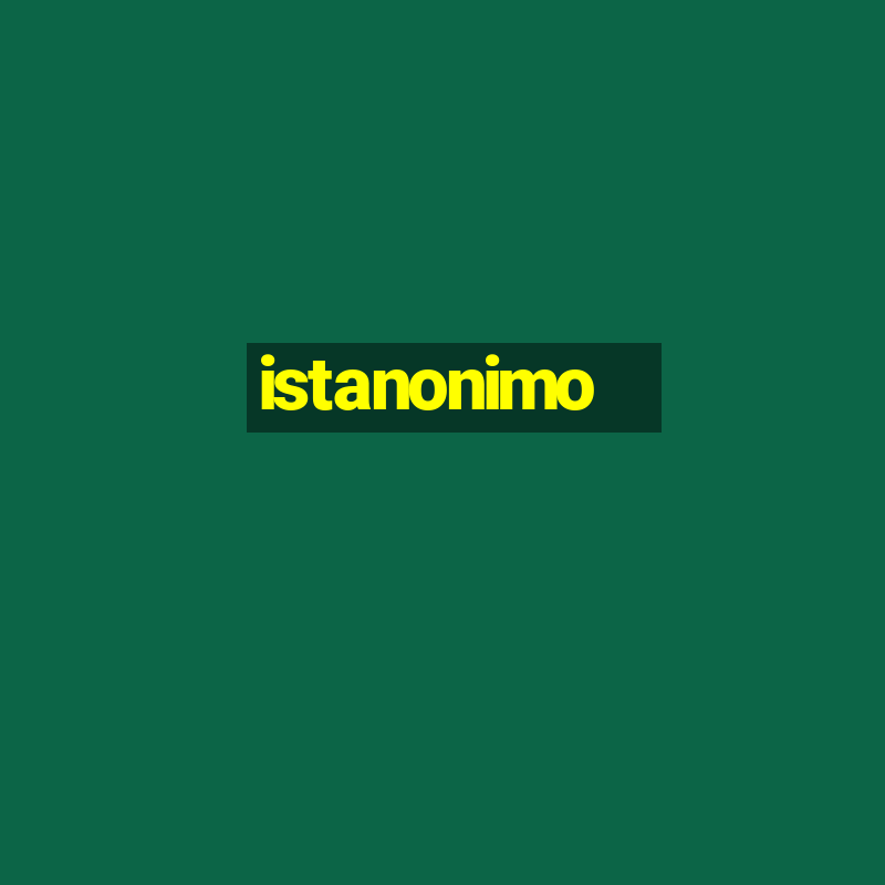 istanonimo