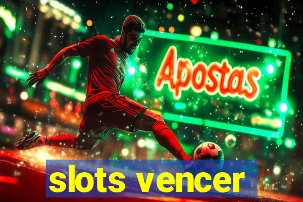 slots vencer