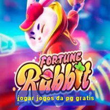 jogar jogos da pg gratis