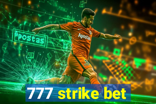 777 strike bet