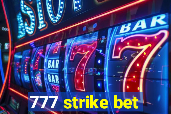 777 strike bet