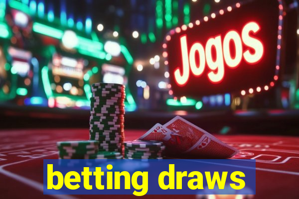 betting draws