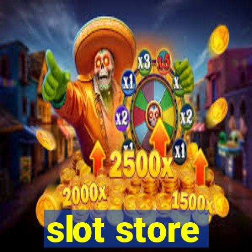 slot store