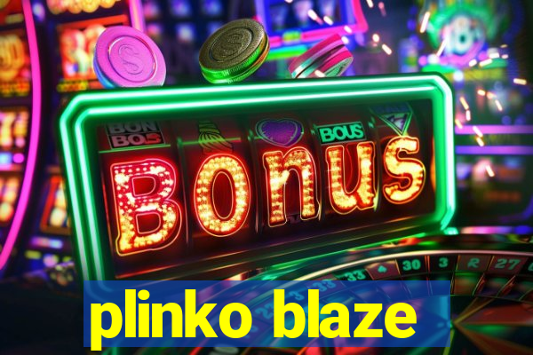 plinko blaze