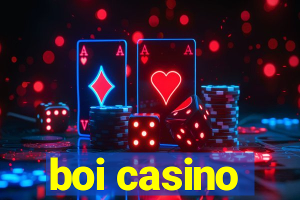 boi casino