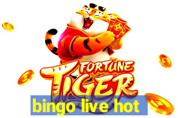 bingo live hot