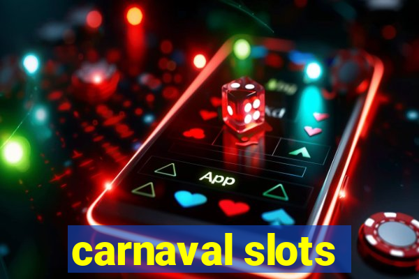 carnaval slots