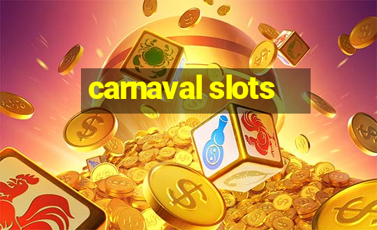 carnaval slots