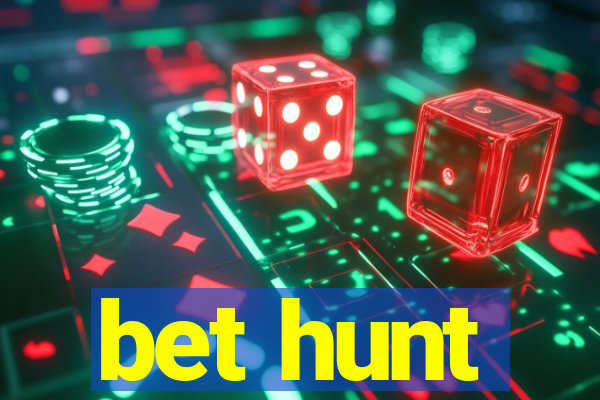 bet hunt