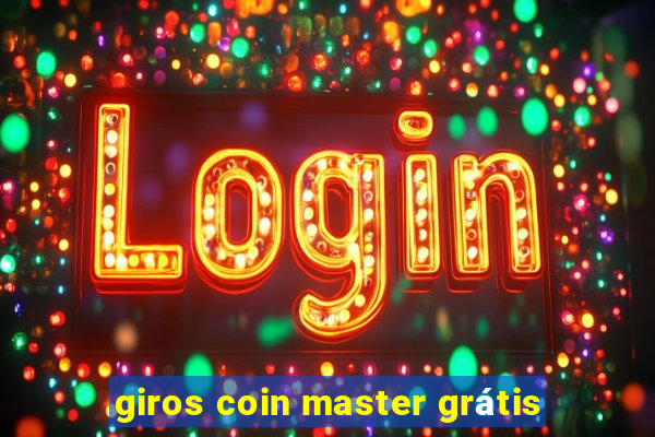 giros coin master grátis