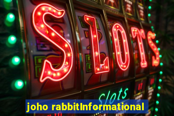 joho rabbitInformational