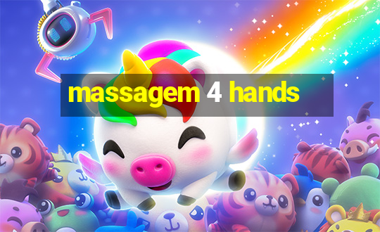 massagem 4 hands