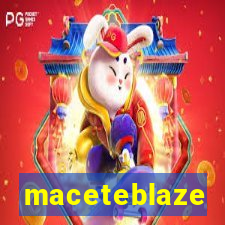 maceteblaze