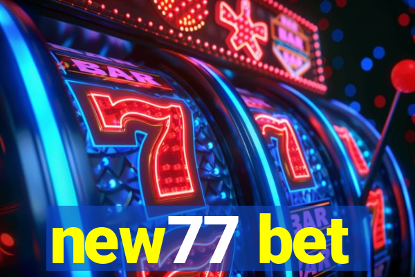 new77 bet