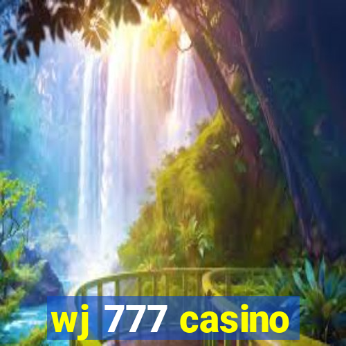 wj 777 casino