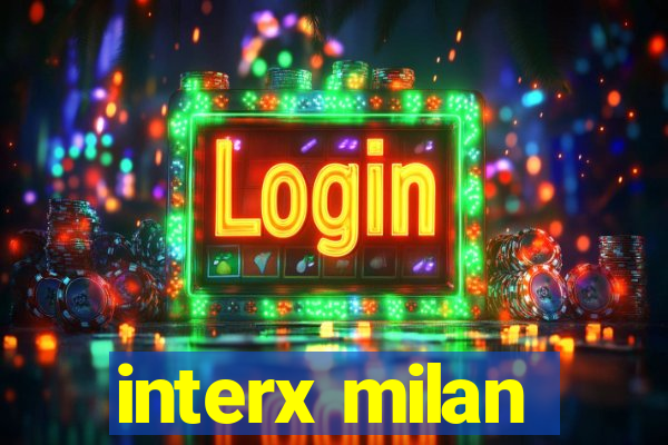 interx milan