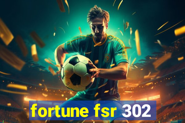 fortune fsr 302