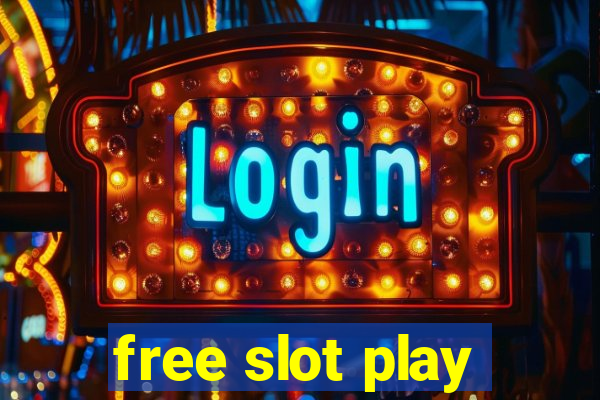 free slot play