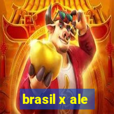 brasil x ale