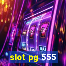 slot pg 555