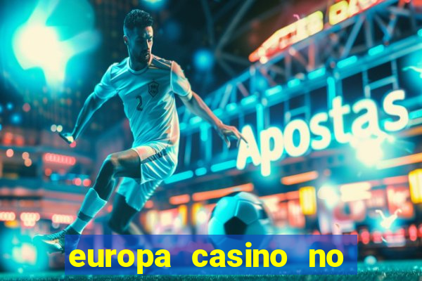 europa casino no deposit bonus