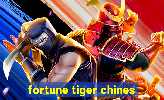 fortune tiger chines