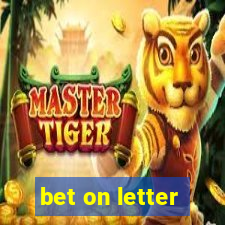 bet on letter