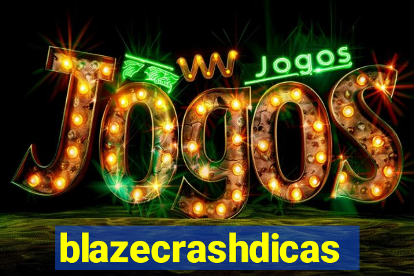 blazecrashdicas