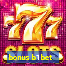 bonus b1 bet