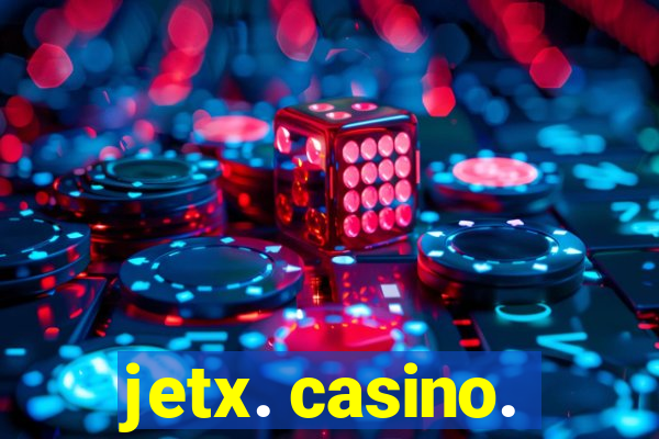 jetx. casino.