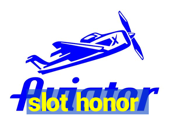 slot honor