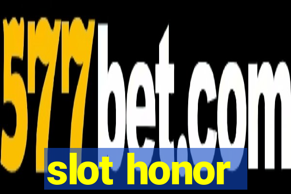 slot honor