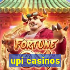 upi casinos