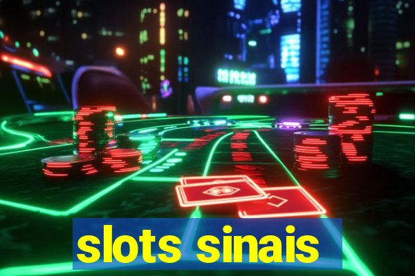 slots sinais