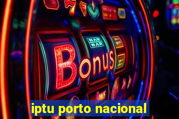 iptu porto nacional