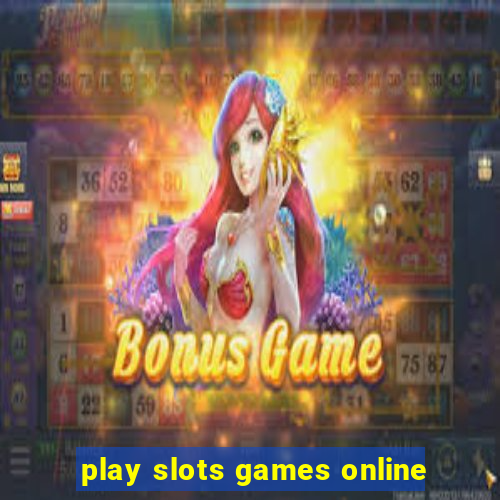 play slots games online