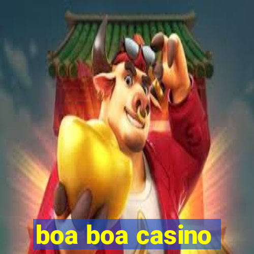 boa boa casino