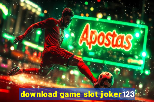 download game slot joker123