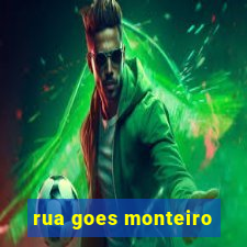 rua goes monteiro