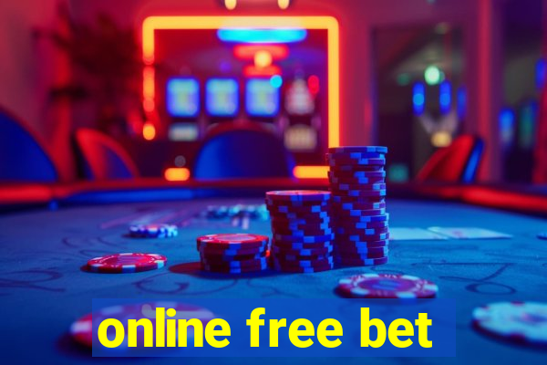 online free bet