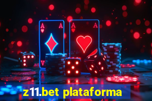 z11.bet plataforma