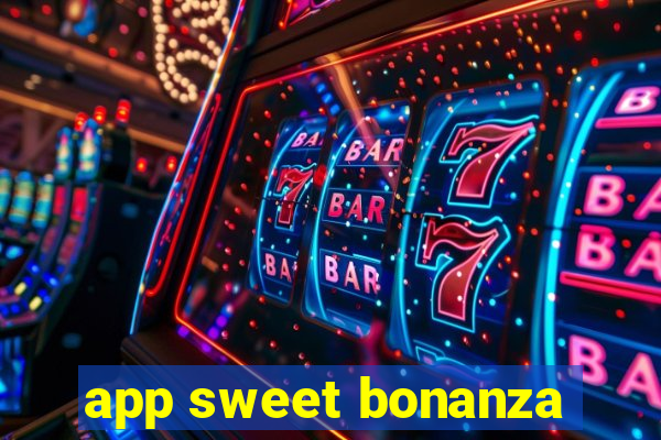 app sweet bonanza