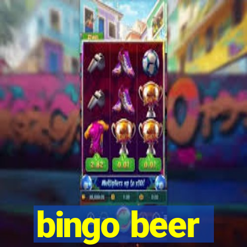 bingo beer