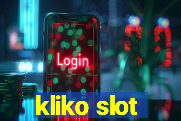 kliko slot