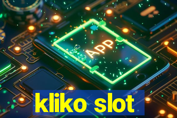 kliko slot