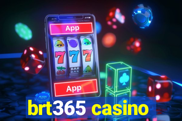 brt365 casino